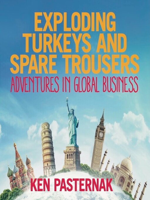 Title details for Exploding Turkeys and Spare Trousers by Ken Pasternak - Available